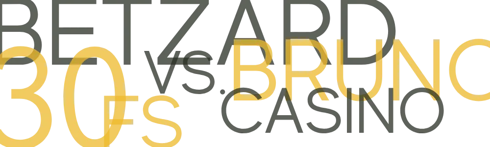 Betzard vs. Bruno Casino zonder storting