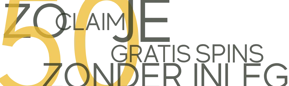 Claim 50 Gratis Spins Zonder strorting
